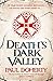 Death's Dark Valley by Paul  Doherty