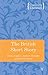 The British Short Story by Emma Liggins