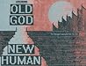 old god new human