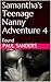 Samantha's Teenage Nanny Ad...