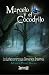 MARCELO Y EL COCODRILO: LA LUCHA CONTRA SUS DEMONIOS INTERNOS (Spanish Edition)