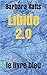 Libido 2.0 Le livre bleu