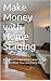 Make Money with Home Stagin...