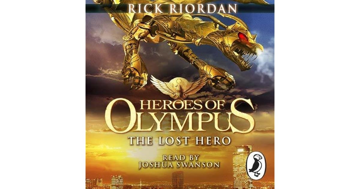 The Lost Hero (The Heroes of Olympus, #1) by Rick Riordan