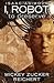 To Preserve (I, Robot: Reichert #3)