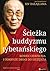 Ścieżka buddyzmu tybetańskiego. Koniec cierpienia i odkrycie drogi do szczęścia