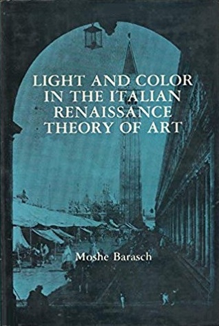 Light and Color in the Italian Renaissance Theory of Art