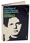 Days of Dylan Thomas a Pictorial Bio