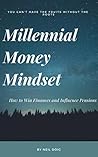 Millennial Money Mindset by Neil Doig