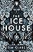 The Ice House (The Honours, #2)