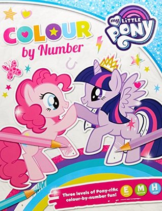 My Little Pony Colour by Number by Five Mile