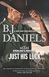Just His Luck by B.J. Daniels