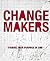 Change Maker: Finding Your Purpose in God