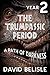 The Trumpassic Period -- Year Two A Path of Darkness by David Belisle