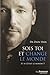 SOIS TOI ET CHANGE LE MONDE by Dain Heer