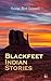 Blackfeet Indian Stories