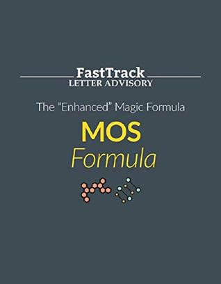 The Enhanced MOS Forumla For Investing: Joel Greenblatt's Formula For Stock Selection (Kindle Edition)