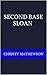 Second Base Sloan [Illustrated edition]