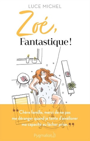 Zoé, Fantastique ! (Paperback)