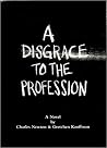 A Disgrace to the Profession