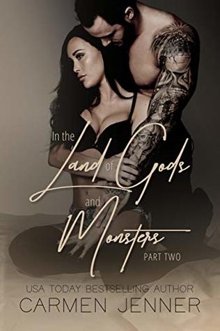 In the Land of Gods and Monsters, Part Two (Kindle Edition)
