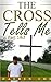 The Cross Tells Me Part 1&2