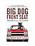 Big Dog Front Seat by Rod Foster