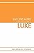 Live the Word Commentary: Luke