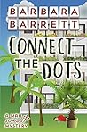 Connect the Dots by Barbara  Barrett