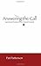 Answering the Call: Inspirational Devotionals from a Tested Paramedic