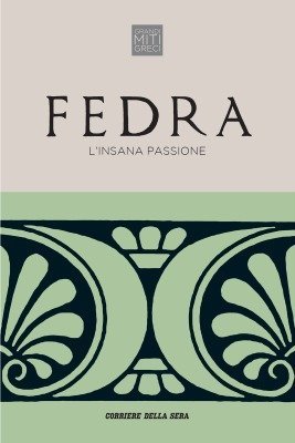 Fedra: L'insana passione (Paperback)
