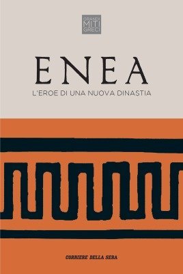 Enea: L'eroe di una nuova dinastia (Paperback)