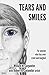 Tears and Smiles by Willard N. Carpenter
