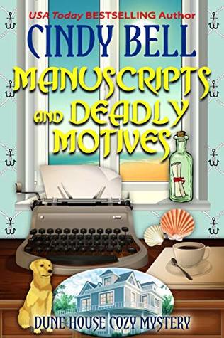 Manuscripts and Deadly Motives (Dune House Mystery #15)
