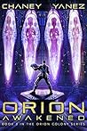 Orion Awakened