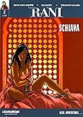 Rani: Schiava