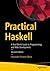 Practical Haskell: A Real World Guide to Programming