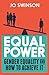 Equal Power: Gender Equality and How to Achieve It