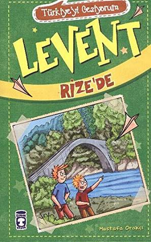 Türkiye'yi Geziyorum 1: Levent Rize'de (Paperback)