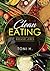 CLEAN EATING: Gesund Leben (German Edition)