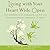 Living with Your Heart Wide Open: How Mindfulness and Compassion Can Free You from Unworthiness, Inadequacy, and Shame
