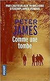 Comme une tombe by Peter James