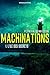 Machinations: Épisode 1 : L...