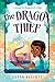 The Dragon Thief (Dragons in a Bag, #2)