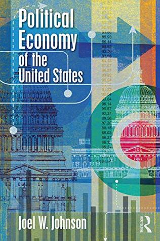 Political Economy of the United States (Kindle Edition)