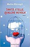 Tante stelle, qualche nuvola by Mattia Ollerongis