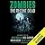 Zombies: The Recent Dead