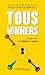 Tous winners : Comprendre les logiques du succès
