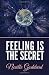 Feeling Is The Secret by Neville Goddard