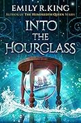 Into the Hourglass (The Evermore Chronicles, #2)